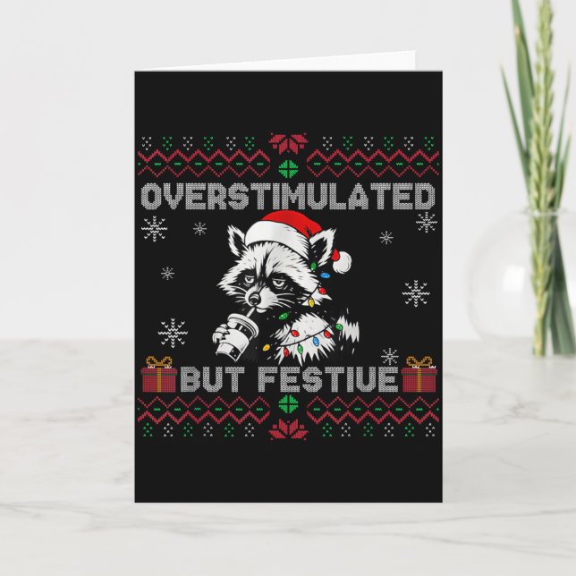 Cartão Overstimulated But Festive Ossum Ugly Sweater Chri (Frente)