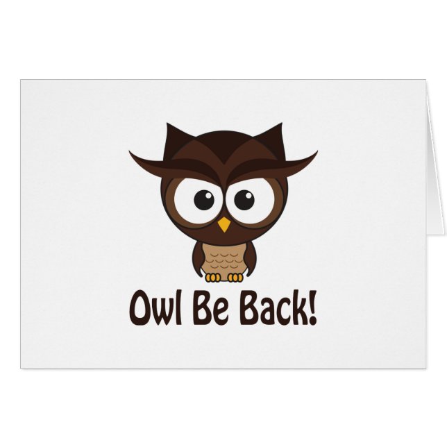 Cartão Owl Be Back (Frente horizontal)