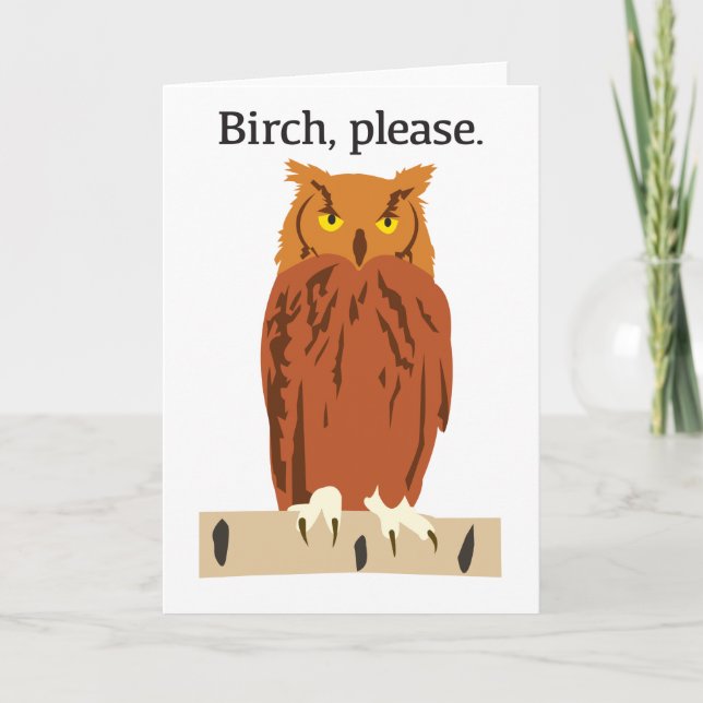 Cartão Owl Birch Please Blank Greeting Card (Frente)