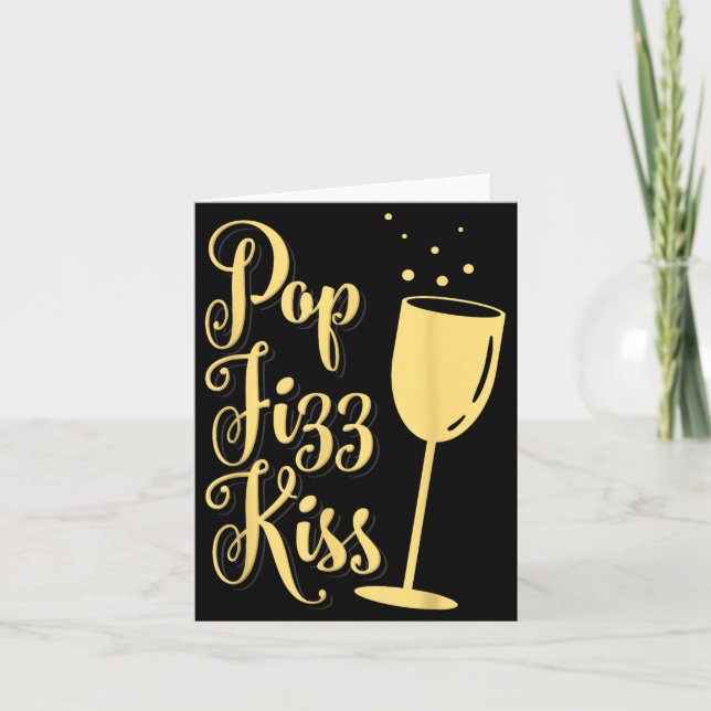Cartão P Fizz Kiss Funny New Years Eve Wine Champagne  (Frente)
