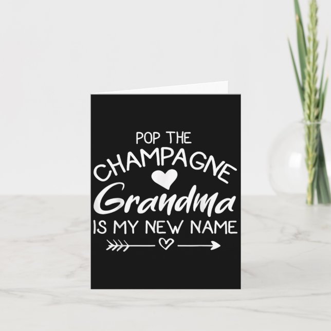Cartão P The Champagne Grandma Is My New Name  (Frente)