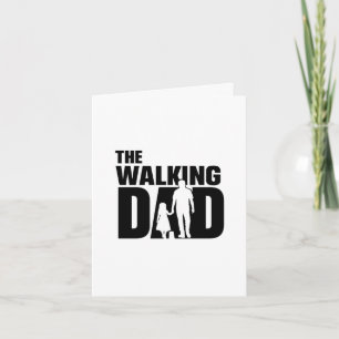Cartão Pai e Filha 'The Walking Dad'