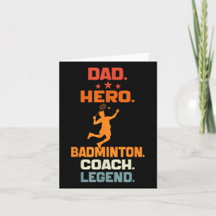 Cartão Pai Hero Badminton Coach Legend Badminton Player V