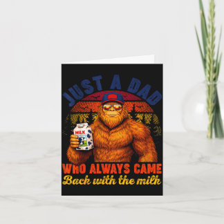 Cartão Pai que voltou com leite bigfoot dia dos pais