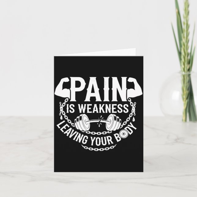 Cartão Pain Is Weakness Leaving Your Body Gym Workout Men (Frente)