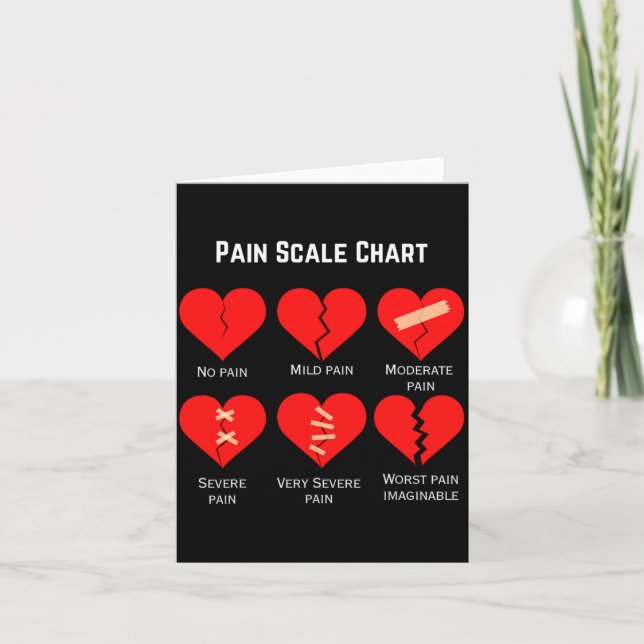 Cartão Pain Scale Chart Design For Funny Valentines Day  (Frente)