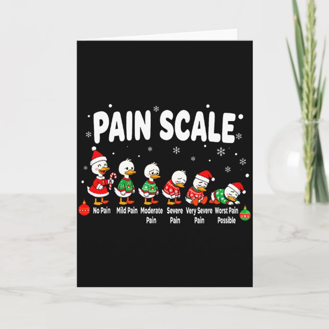 Cartão Pain Scale Christmas Goose Funny Nurse Christmas I (Frente)