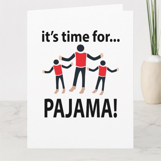 Cartão Pajama, é hora de Pajama (Frente)