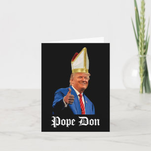 Cartão Papa Don - Donald Trump Novo Papa Católico
