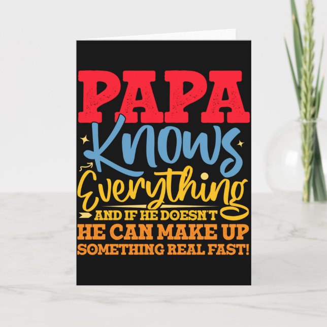Cartão Papa Know Everything Fathers Day Cool Father Funny (Frente)