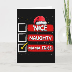 Cartão Papai Noel engraçado Legal Travessa Mamãe Tentou N