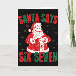 Cartão Papai Noel Retro Diz Seis Sete 67 Meme Natal