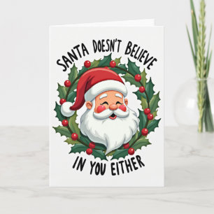 Cartão Papai Noel Também Não Acredita em Você