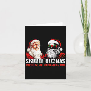 Cartão Papais noeis Trump Skibidi Rizzmas fazem Excelente