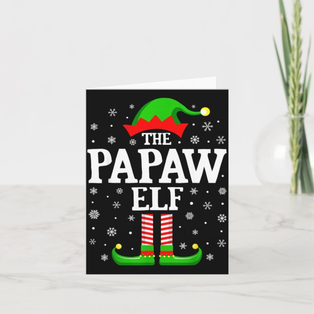 Cartão Papaw Elf Funny Christmas Family Matching  (Frente)