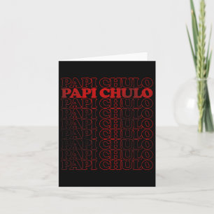 Cartão Papi Chulo Estilo Desgastado Como Presente do Dia