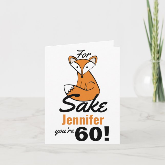 Cartão Para Fox Sake 60º Aniversário Personalizado (Frente)