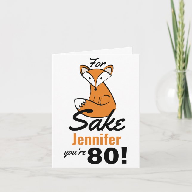 Cartão Para Fox Sake 80 Birthday Personalizado (Frente)