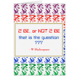 Cartão Para ser, ou NÃO SER, que é a pergunta