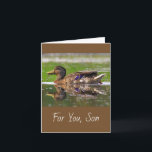 Cartão Para Son Mallard Duck Nature Birthday<br><div class="desc">Belo cartão para um filho especial com um pato-de-mallard a apreciar o rio. Bom para a cara que ama a natureza e o exterior. Personalize a mensagem e crie sua saudação significativa. Foto ©Christine Greenspan</div>