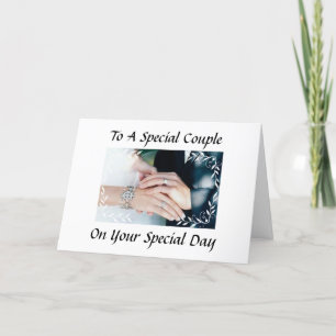 CARTÃO PARA UM CASAL ESPECIAL NO SEU DIA DE CASAMENTO