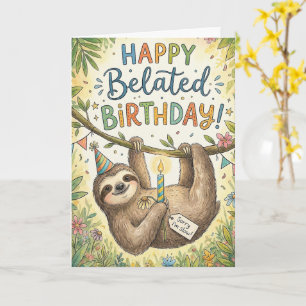 Cartão Parabéns Atrasados Engraçado Sloth Atrasado