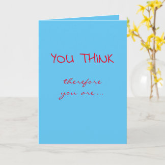 Cartão Parabéns De Tensão (Penso, Portanto, Que Estou)