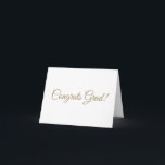 Cartão Parabéns formando guião dourado caligrafia elegant<br><div class="desc">Felicita o formando de placas de saudação dobradas de graduação de texto de script clássico personalizado. Design minimalista elegante moderno. Texto dourado falso totalmente personalizável sobre cor branca de fundo. Todas as cores são editáveis. Excelente para formandos, formandos. Verifique o resto da coleção para obter presentes, favores, suprimentos de festa...</div>