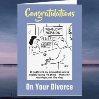 Cartão Parabéns no seu divórcio. Funny Divorcee