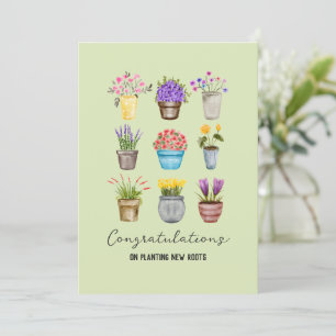 Cartão Parabéns pela plantação de novas raízes para o nov