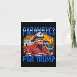 Cartão Paramedico Para Bombeiro Engraçado Trump