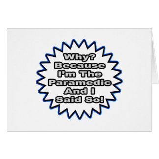 Cartão Paramédico... Porque Eu Disse.