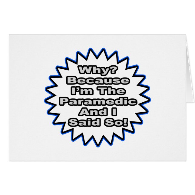Cartão Paramédico... Porque Eu Disse. (Frente Horizontal)