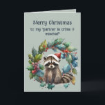 Cartão Parceiro Romântico em Crime e Raccoon Malicioso<br><div class="desc">Parceiro Românico de Natal em Crime e Malandro Raccoon</div>