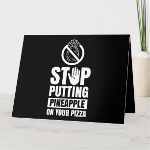 Cartão Pare De Colocar Abacaxi Em Sua Pizza Humor Hawaii