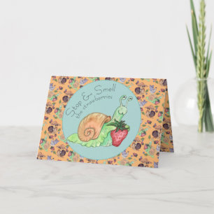 Cartão Pare e cheire o caracol de morangos C