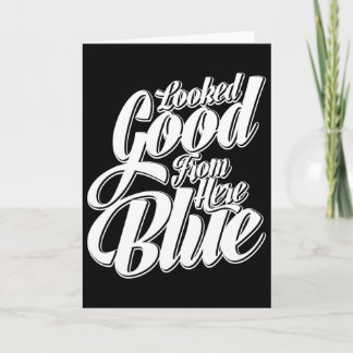 Cartão Parecia Bom Daqui Azul Engraçado Softll _1