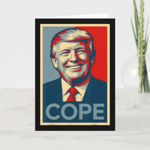 Cartão Paródia Engraçada de Trump Cope – Meme Político