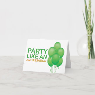 Cartão Party Like An Ambassador Birthday Card (Green)