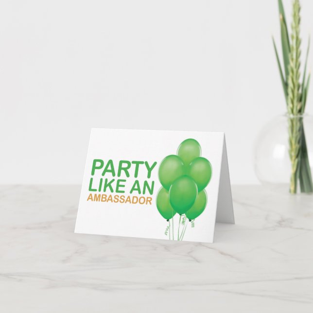 Cartão Party Like An Ambassador Birthday Card (Green) (Frente)