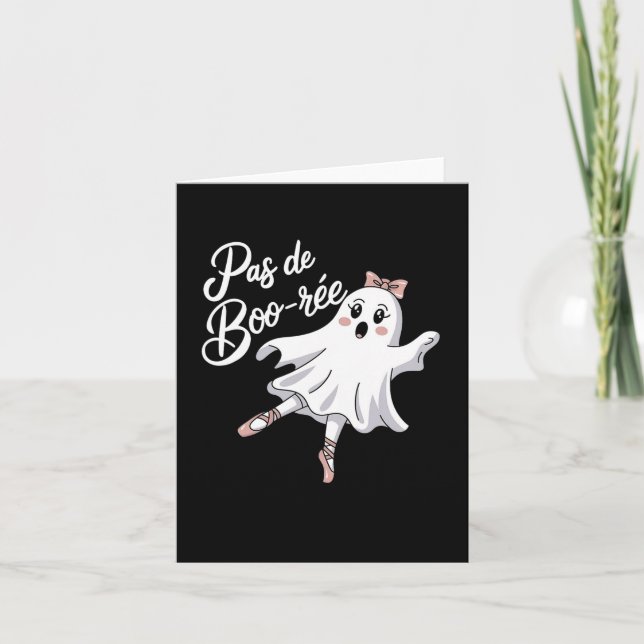 Cartão Pas De Boo-rée Funny Balé Fantasma Dança Halloween (Frente)