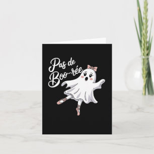 Cartão Pas De Boo-rée Funny Balé Fantasma Dança Halloween