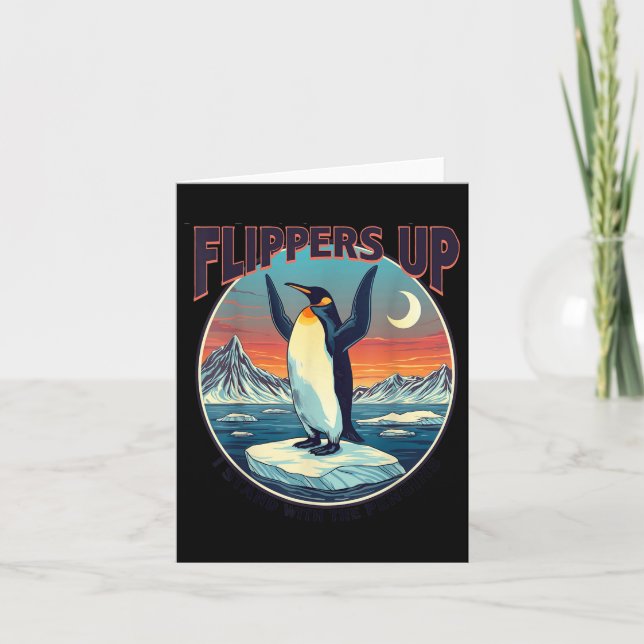 Cartão Pás Para Cima Eu Fico Com Pinguins Engraçados (Frente)