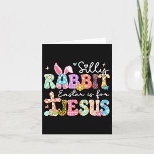 Cartão Páscoa De Coelho bobo É Para Jesus Cristo Coelho B
