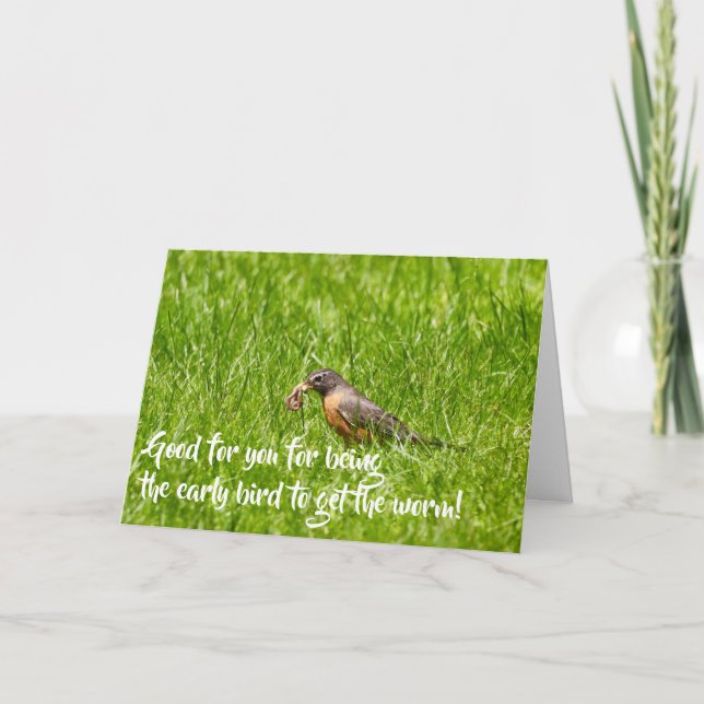Cartão Pássaro Anorior Recebe O Verme, Parabéns (Frente)