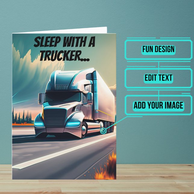 Cartão Passear a noite toda com o motorista de caminhão (This fun card is specifically for the truck driver friend in your life.)