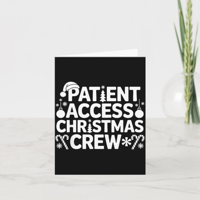 Cartão Patient Access Christmas Crew Funny Holiday Xmas P (Frente)