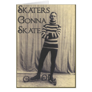 Cartão Patinadores que vão patinar…