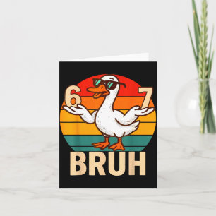 Cartão Pato Retro Funny Bruh 6 7 Meme Crianças Adolescent