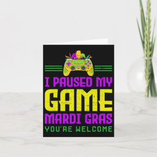 Cartão Pausou Meu Jogo Para Mardi Gras Controle de Videog